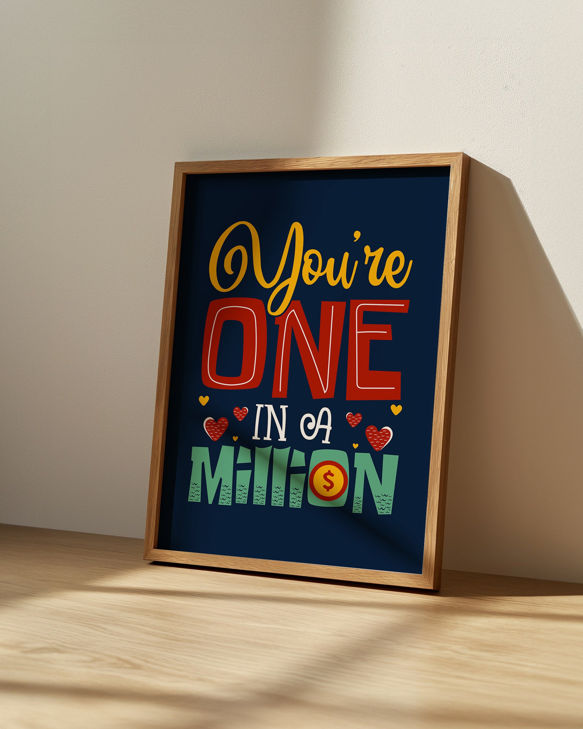 You're One in a Million-psoter-wall_art-decor-The Poster Square