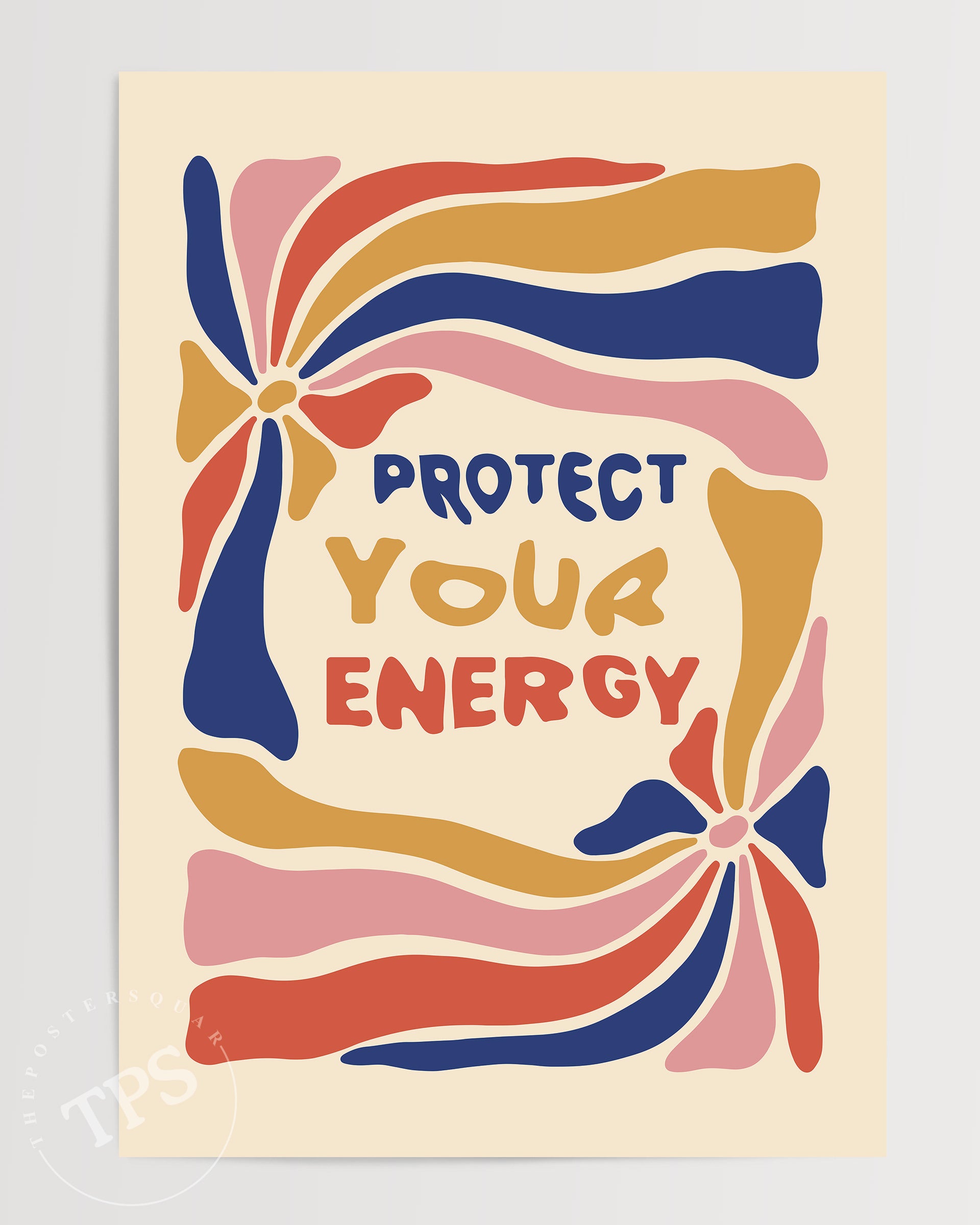 Protect Your Energy The Poster Square