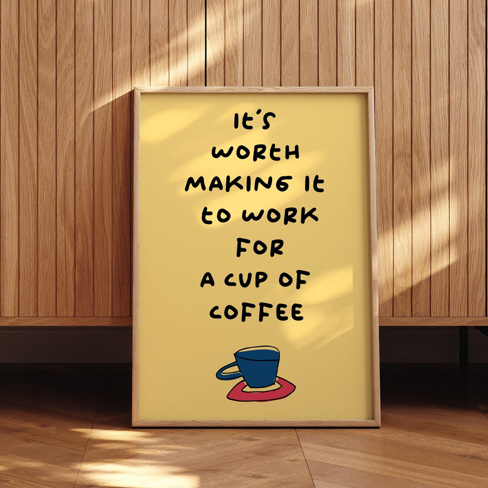 Motivational work quote poster for office or kitchen decor with a coffee theme.